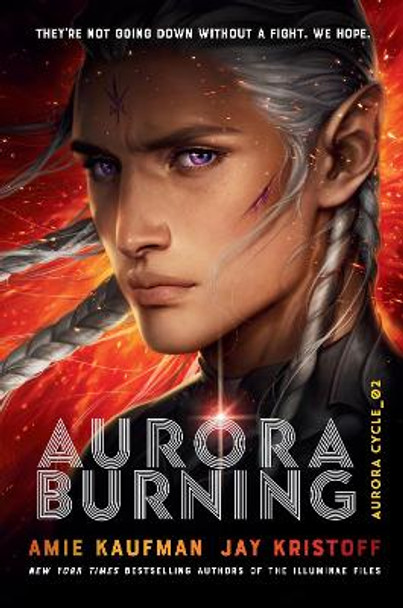 Aurora Burning by Amie Kaufman 9781524720957