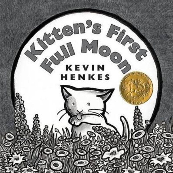 Kitten's First Full Moon by Kevin Henkes 9780060588281