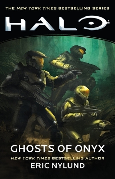 Halo: Ghosts of Onyx by Eric Nylund 9781982111670