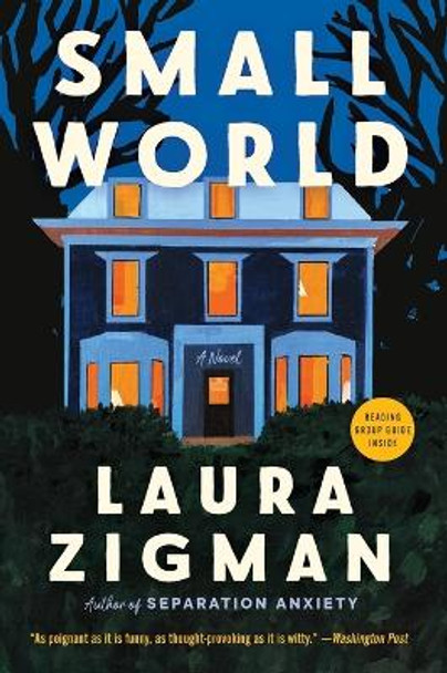 Small World: A Novel by Laura Zigman 9780063088290