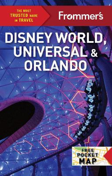 Frommer's Disney World, Universal, and Orlando 2024 by Jason Cochran 9781628875751