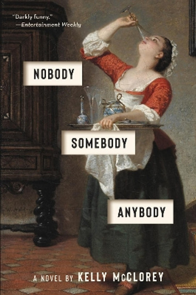 Nobody, Somebody, Anybody by Kelly McClorey 9780063002661