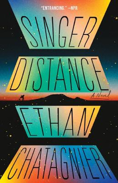 Singer Distance by Ethan Chatagnier 9781959030164