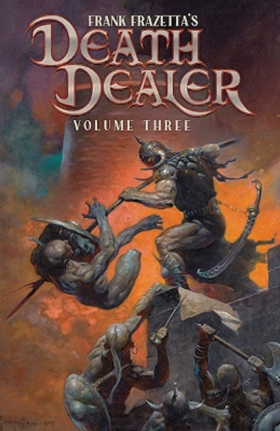 Frank Frazetta's Death Dealer Volume 3 by Mitch Iverson 9781638720270