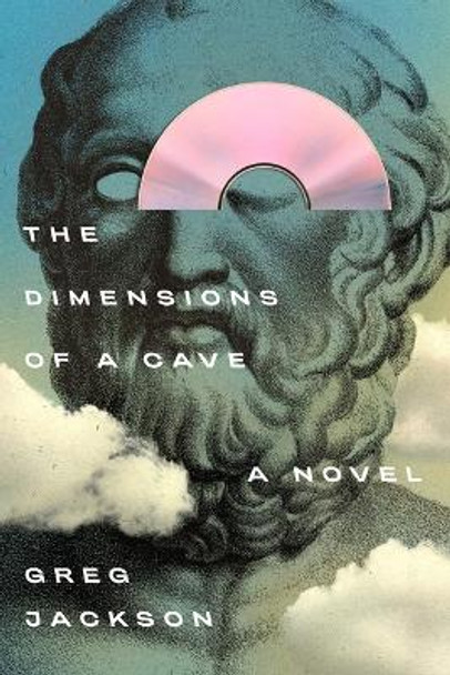 The Dimensions of a Cave by Greg Jackson 9780374298494