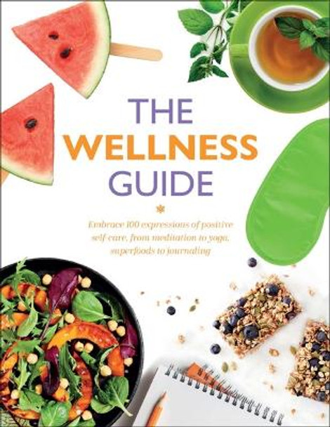 The Wellness Guide by Rachel Newcombe 9781667200842