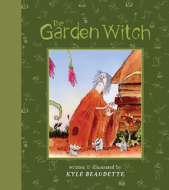 The Garden Witch by Kyle Beaudette 9781777791841