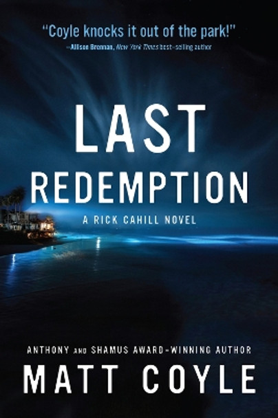 Last Redemption by Matt Coyle 9781608095193