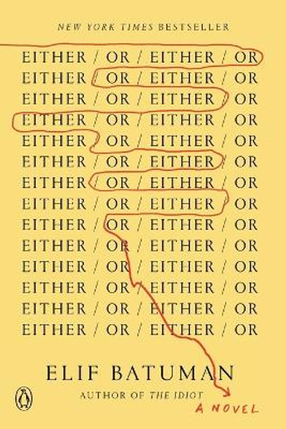 Either/Or: A Novel by Elif Batuman 9780525557616