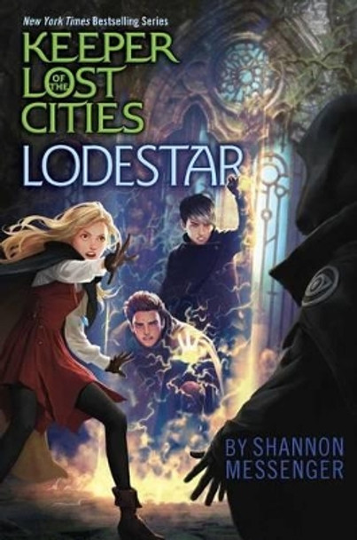 Lodestar by Shannon Messenger 9781481474955