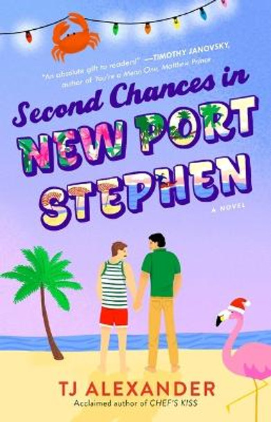 Second Chances in New Port Stephen by Tj Alexander 9781668021965