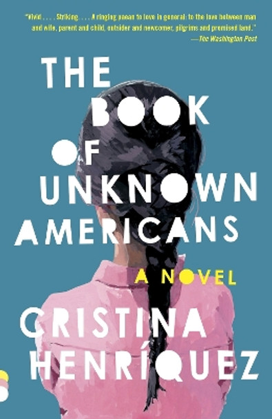 The Book of Unknown Americans by Cristina Henriquez 9780345806406