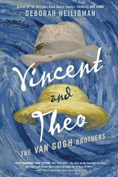 Vincent and Theo: The Van Gogh Brothers by Deborah Heiligman 9781250211064