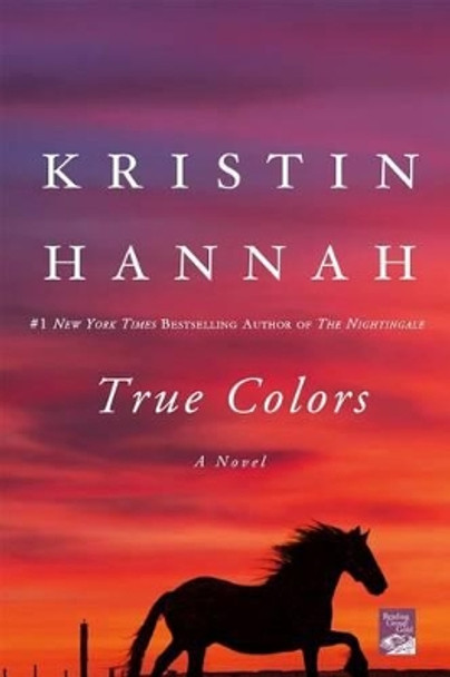 True Colors by Kristin Hannah 9780312606121