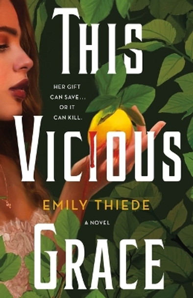This Vicious Grace by Emily Thiede 9781250794055