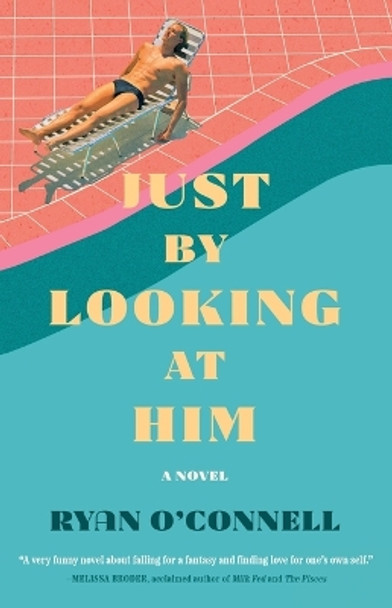 Just by Looking at Him by Ryan O'Connell 9781982178598