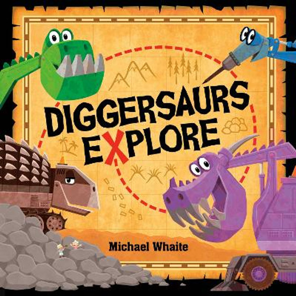 Diggersaurs Explore by Michael Whaite 9781984850171