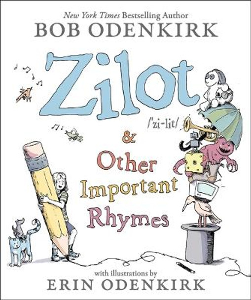 Zilot & Other Important Rhymes by Bob Odenkirk 9780316438506