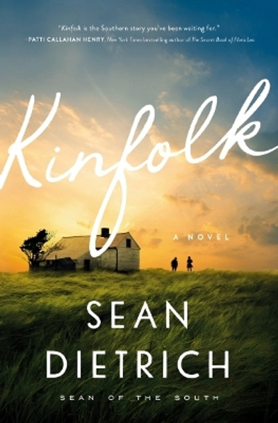 Kinfolk by Sean Dietrich 9781400235636