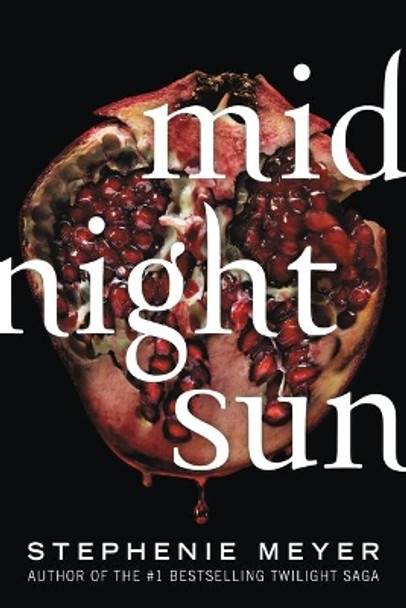 Midnight Sun by Stephenie Meyer 9780316629454