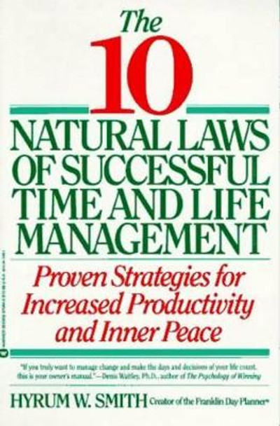 10 Natural Laws of Successful Time and Life Management by A. Smith 9780446670647