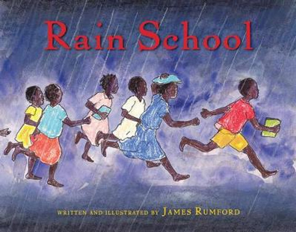 Rain School by James Rumford 9780547243078