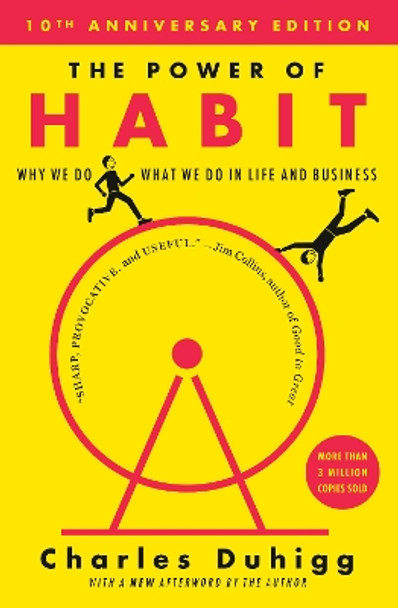 The Power of Habit: Why We Do What We Do in Life and Business by Charles Duhigg 9781400069286