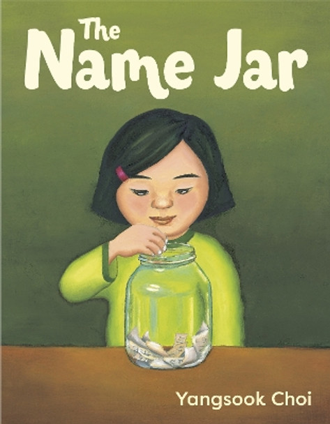 The Name Jar by Yangsook Choi 9780375806131