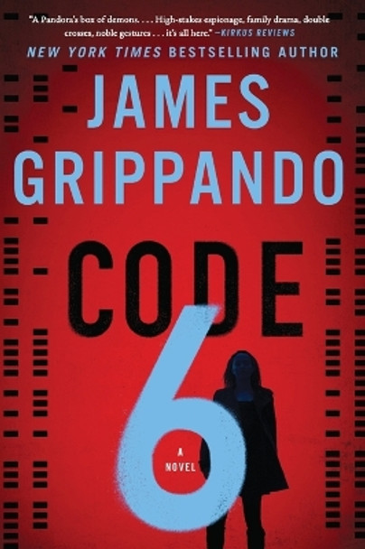 Code 6: A Novel by James Grippando 9780063223806