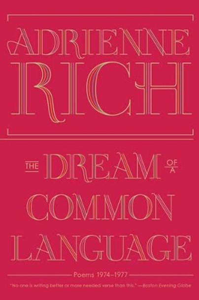 The Dream of a Common Language: Poems 1974-1977 by Adrienne Rich 9780393346008