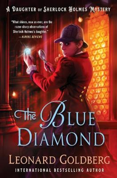 The Blue Diamond: A Daughter of Sherlock Holmes Mystery by Leonard Goldberg 9781250846747