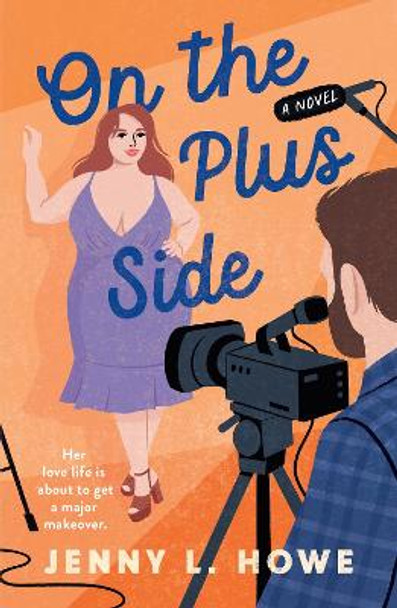 On the Plus Side: A Novel by Jenny L. Howe 9781250837882