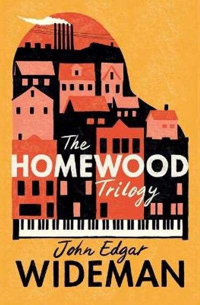 The Homewood Trilogy by John Edgar Wideman 9781982148881