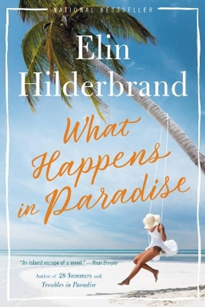 What Happens in Paradise by Elin Hilderbrand 9780316435543