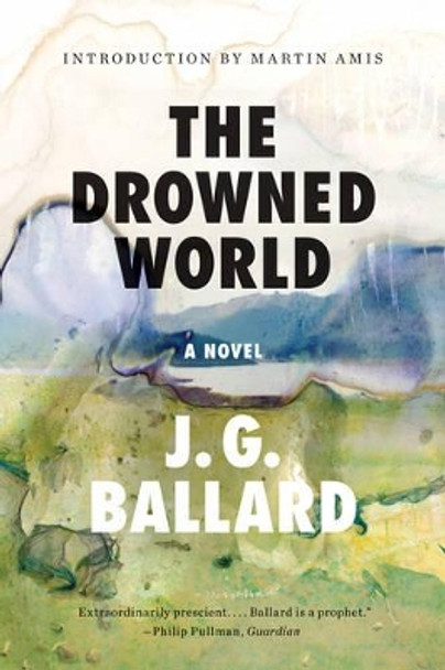 The Drowned World by J G Ballard 9780871403629