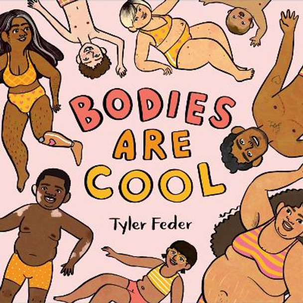 Bodies Are Cool by Tyler Feder 9780593112625