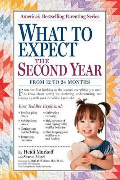 What to Expect the Second Year: From 12 to 24 Months by Heidi Murkoff 9780761152774