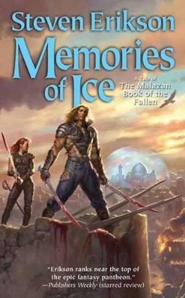 Memories of Ice by Steven Erikson 9780765348807