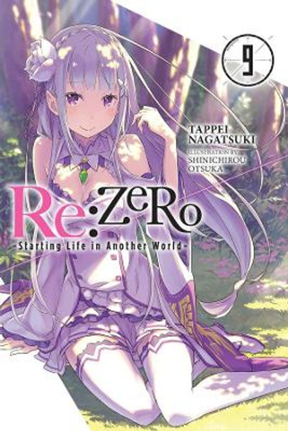 re:Zero Starting Life in Another World, Vol. 9 (light novel) by Tappei Nagatsuki 9781975356293