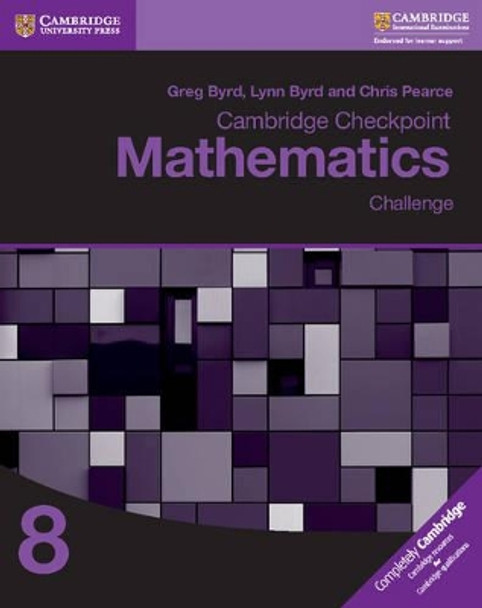 Cambridge Checkpoint Mathematics Challenge Workbook 8 by Greg Byrd