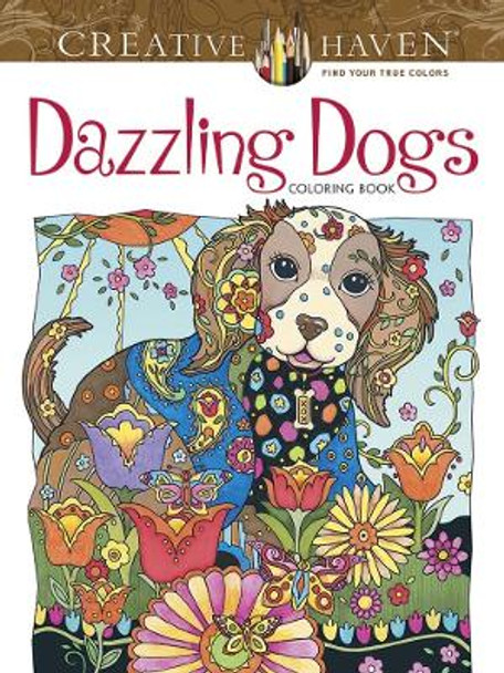 Creative Haven Dazzling Dogs Coloring Book by Marjorie Sarnat