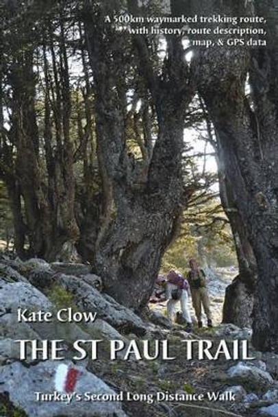 The St Paul Trail: Turkey's second long distance walk by Kate Clow