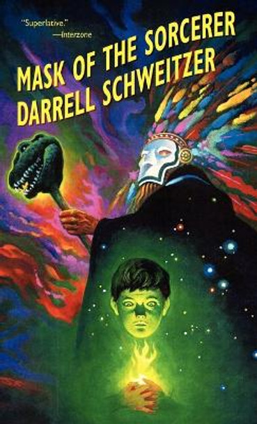 Mask of the Sorcerer by Darrell Schweitzer