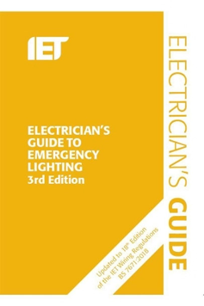 Electrician's Guide to Emergency Lighting by The Institution of Engineering and Technology