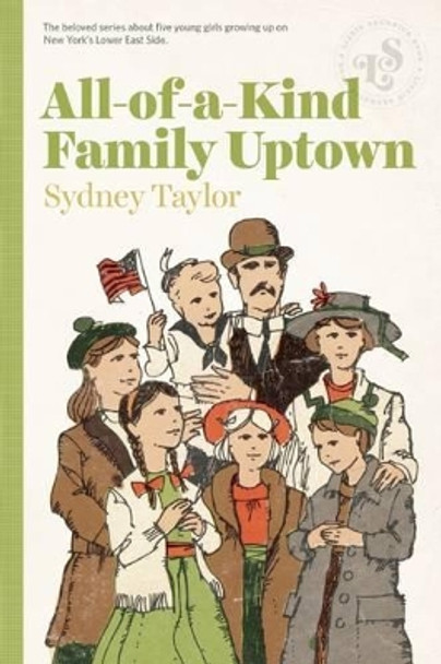 All-Of-A-Kind Family Uptown by Sydney Taylor