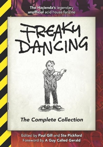 Freaky Dancing: The Complete Collection by Ste Pickford