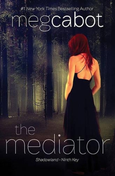 The Mediator: Shadowland and Ninth Key by Meg Cabot