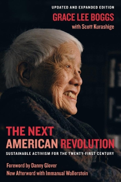 The Next American Revolution: Sustainable Activism for the Twenty-First Century by Grace Lee Boggs