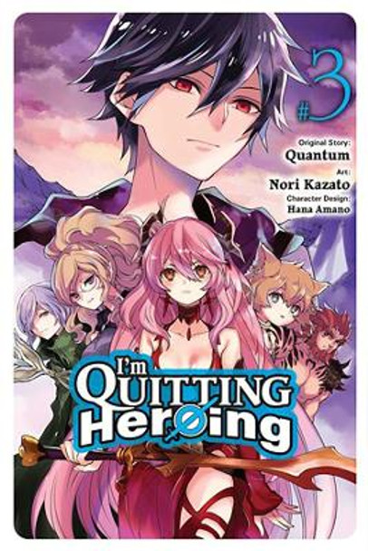 I'm Quitting Heroing, Vol. 3 by Quantum