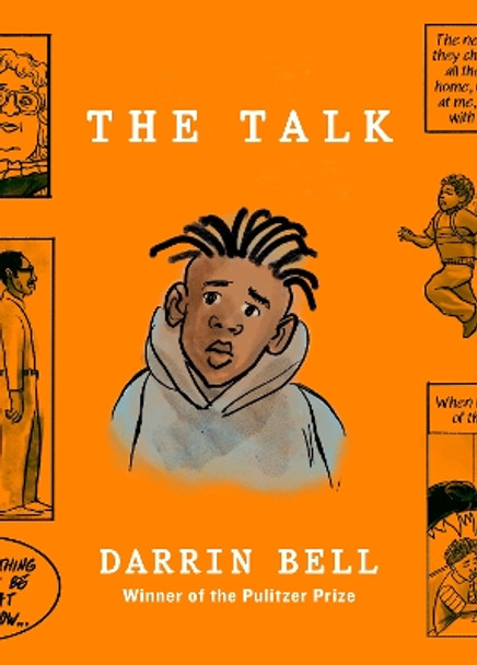 The Talk: from the winner of the Pulitzer Prize by Darrin Bell